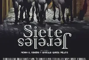 Siete Jereles en Canal Sur Más 2 Cartel-Siete-jereles-Gonzalo-García-Pelayo moviles